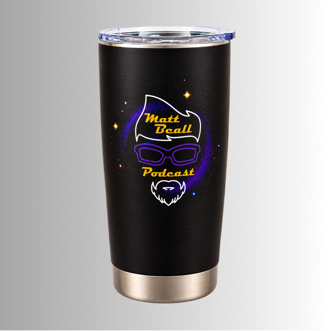 Matt Beall Podcast 20oz Stainless Steel Tumbler